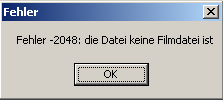 Fehlermeldung: Fehler -2040: die Datei keine Filmdatei ist